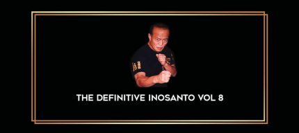 The Definitive Inosanto Vol 8 Online courses