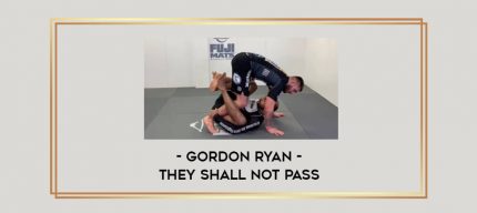 Gordon Ryan - They Shall Not Pass Online courses