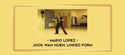 Mario Lopez - Jook Wan Huen: Linked Form Online courses