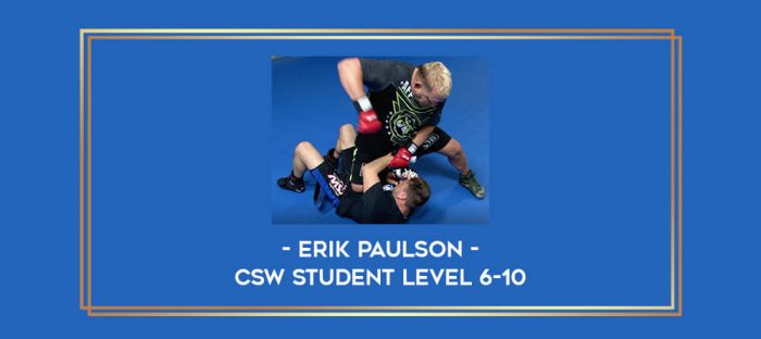 Erik Paulson - CSW Student Level 6-10 Online courses