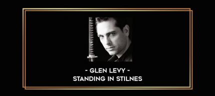 Glen Levy - Standing in stilnes Online courses