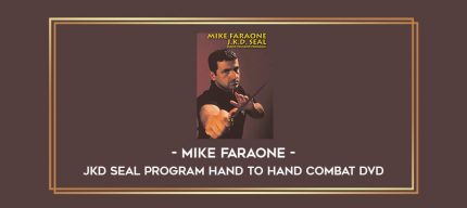 JKD SEAL PROGRAM HAND TO HAND COMBAT DVD BY MIKE FARAONE Online courses