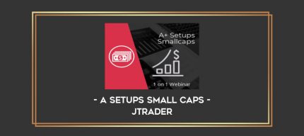 A  Setups Small Caps - Jtrader Online courses