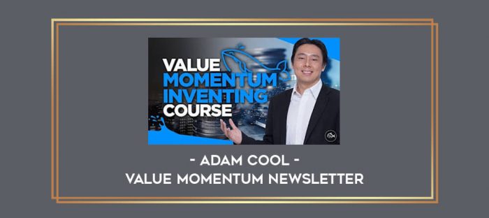 Adam Cool - Value Momentum Newsletter Online courses