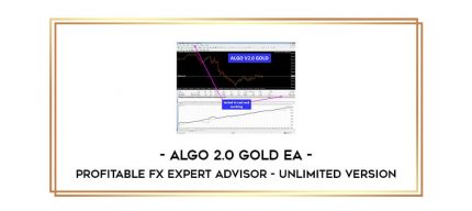 Algo 2.0 GOLD EA - Profitable Fx Expert Advisor - Unlimited Version Online courses