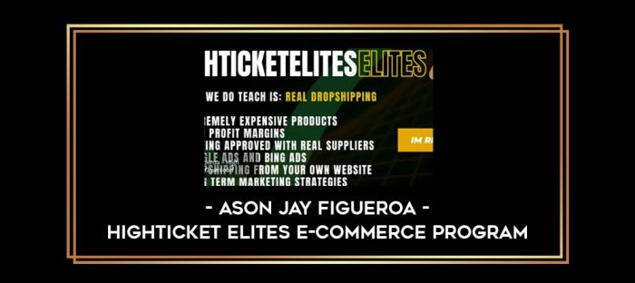Ason Jay Figueroa - HighTicket Elites E-commerce Program Online courses