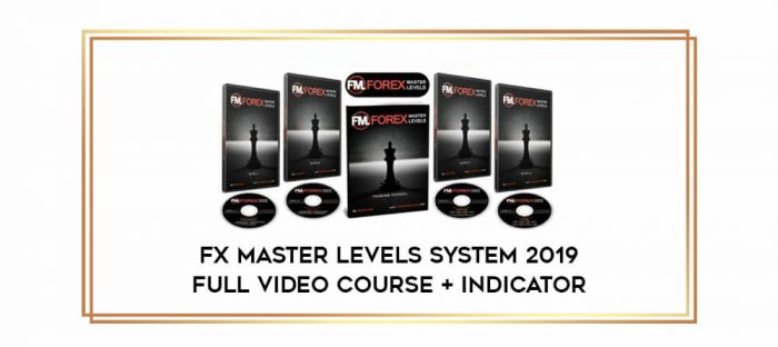 Fx Master Levels system 2019 Full Video Course + indicator Online courses