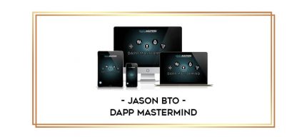 Jason BTO - Dapp Mastermind Online courses