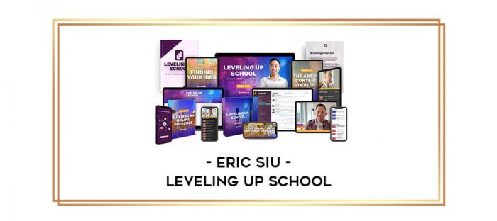 Eric Siu - Leveling Up School Online courses