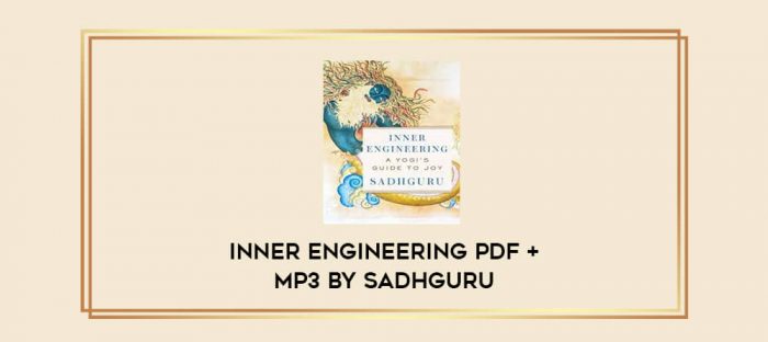 Inner Engineering PDF + MP3 by Sadhguru Online courses