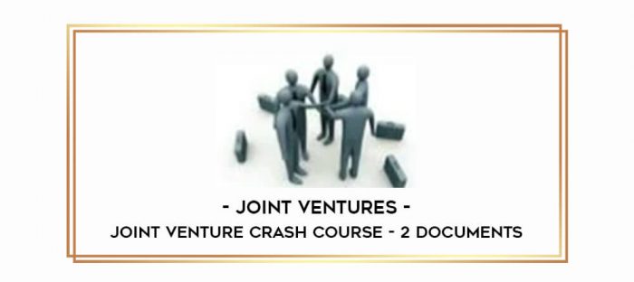 Joint Ventures - Joint Venture Crash Course - 2 Documents Online courses