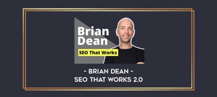 Brian Dean – SEO That Works 2.0 Online courses