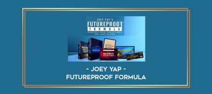 Joey Yap - Futureproof Formula Online courses